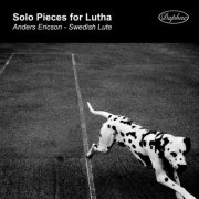 Anders Ericson - Solo Pieces for Lutha (2025) Hi-Res