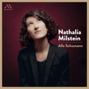 Nathalia Milstein - Alla Schumann (2025) [Hi-Res]