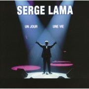 Serge Lama - Un jour, une vie (2003)