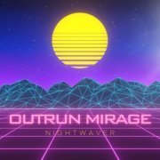 Nightwaver - Outrun Mirage (2024)