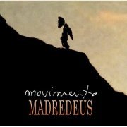 Madredeus - Movimento (2001)