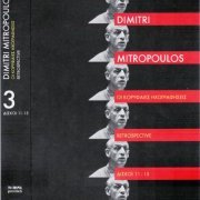 Dimitri Mitropoulos - Retrospective (2009) [Box-Set №3]