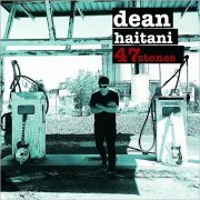 Dean Haitani - 47 Stones (2018)