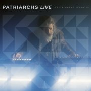 Christopher Chaplin - Patriarchs Live (2023)