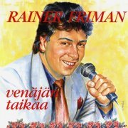 Rainer Friman - Venäjän Taikaa (1989) LP