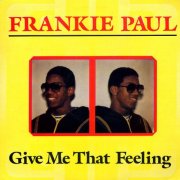 Frankie Paul - Give Me That Feeling (1987) Vinyl