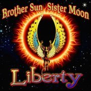 Brother Sun Sister Moon - Liberty (2017)