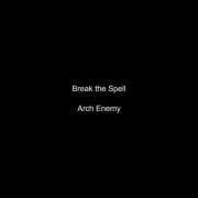 Arch Enemy - Break the Spell (Single) (2025) Hi-Res