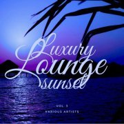 VA - Luxury Lounge Sunset, Vol. 3 (2021)