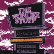 The Wonder Stuff - Love Bites & Bruises - A Wonder Stuff Compilation (2000)