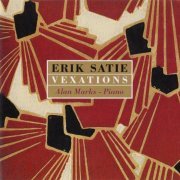 Alan Marks - Erik Satie: Vexations (2005)