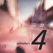 Franz Hellmueller - Hellmüller's 4 (2008)