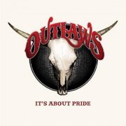 The Outlaws - It's About Pride (2012)