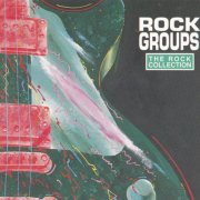 VA - The Rock Collection (Rock Groups) (1991)