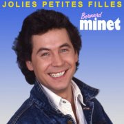 Bernard Minet - Jolies petites filles (1991)