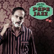 King Pepe - Pepejazz (2013)