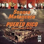 La Sonora Matancera feat. Willie Rodriguez & Carlos Díaz - En Puerto Rico (1977)