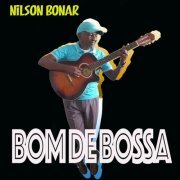 Nilson Bonar - Bom De Bossa (2019)