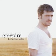 Grégoire - Le même soleil (2011)