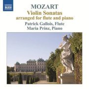 Patrick Gallois, Maria Prinz - Mozart: Violin Sonatas Arranged for Flute & Piano (2013) CD-Rip