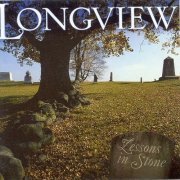 Longview - Lessons In Stone (2002)