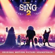 Various Artists - Sing 2 (Original Motion Picture Soundtrack) (2021) [Hi-Res]