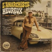 L'Anarchiste Heureux - Le Pneu Libre (2026)