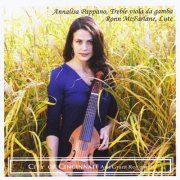 Annalisa Pappano & Ronn Mcfarlane - Renaissance Treble Viola Da Gamba Divisions With Lute (2012)