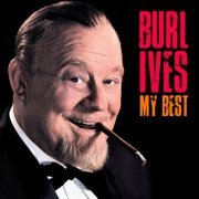 Burl Ives - My Best (Remastered) (2019)