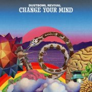 Dustbowl Revival - Change Your Mind (2026) [Hi-Res]