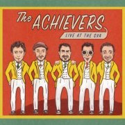 The Achievers - Live at the Sva (2018)