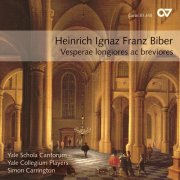 Simon Carrington, Yale Collegium Players, Yale Schola Cantorum - Heinrich Ignaz Franz Biber: Vesperae longiores ac breviores (2011)