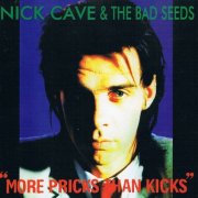 Nick Cave & The Bad Seeds - More Pricks Than Kicks (1995)