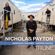 Nicholas Payton with Esperanza Spalding & Karriem Riggins - Triune (2025) [Hi-Res]