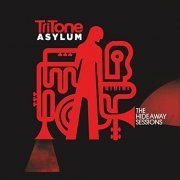 Tritone Asylum - The Hideaway Sessions (2022)