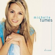 Michelle Tumes - Dream (2001)