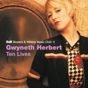 Gwyneth Herbert - Ten Lives (2008) [Hi-Res]