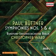 Rundfunk-Sinfonieorchester Berlin & Christopher Ward - Paul Büttner: Symphonies Nos. 3 & 4 (2026) [Hi-Res]