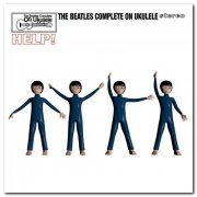 The Beatles Complete On Ukulele - Help! & Let It Be (2012/2020)