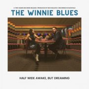 The Winnie Blues - Half Wide Awake, But Dreaming (2021) Hi-Res