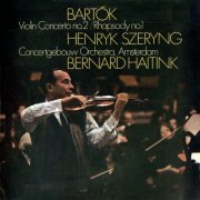 Henryk Szeryng - Bartók: Violin Concerto No. 2; Rhapsody No. 1 (1970/2018) [Hi-Res]