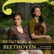 Lana Trotovšek - Kreutzer - Beethoven: Sonatas for Violin and Piano NOS. 4 & 8 (2021)