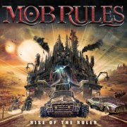 Mob Rules - Rise Of The Ruler (2025) Hi-Res