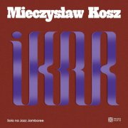 Mieczysław Kosz - Ikar. Solo na Jazz Jamboree (Live) (2026) Hi-Res