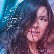 Rebecca Binnendyk - I Don't Belong to You (2019)