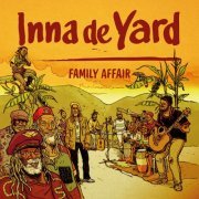 Inna de Yard - Family Affair (Bonus Track) (2023) [Hi-Res]