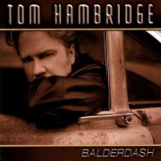 Tom Hambridge - Balderdash (2000)