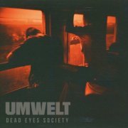 Umwelt - Dead Eyes Society (2022)