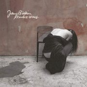 Jane Birkin - Rendez-vous (Edition Deluxe) (2004/2020)