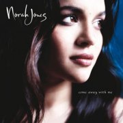 Norah Jones - Come Away With Me (2002/2013) [Hi-Res]